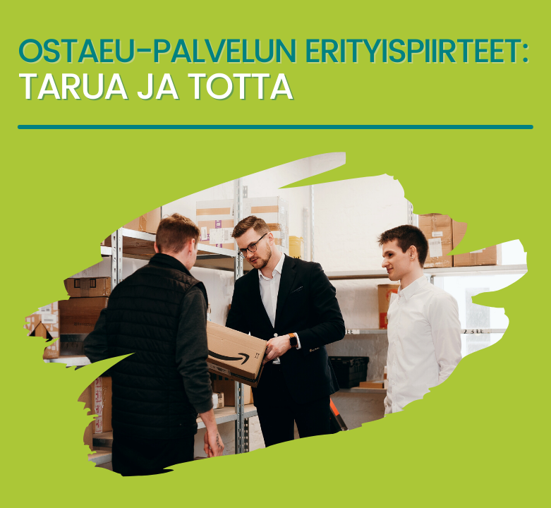 OstaEU-palvelun erityispiirteet: tarua ja totta
