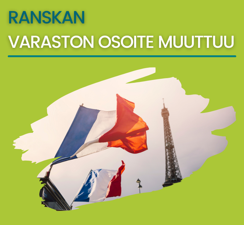 Ranskan varaston osoite muuttuu 4. marraskuuta alkaen